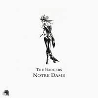 The Badgers - Notre Dame EP Preview | Out Now - Beatport Top #3 Minimal Releases by The badgers