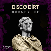 Disco Dirt - Occupy EP BJAM005