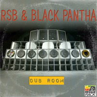 RSB &amp; Black Pantha - Dub Room - Preview Mix by Reggae Rack
