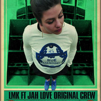 ONE MORE TIME LMK FT JAH LOVE ORIGINAL CREW by Jah Love Original Sound Crew