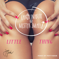 CarolinaBlue&MisterSmallz - CarolinaBlue & MisterSmallz - LITTLE THING EP