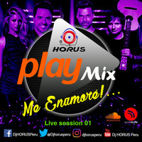 Play MIx 01 - Dj HORUS - Me Enamoré!... by Dj Juan Dominguez