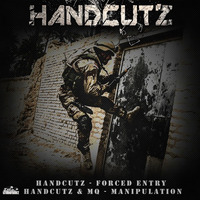 Handcutz - Forced Entry / Manipulation (feat. DJ MQ) (OUT NOW)
