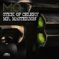 Dj MQ - Mr. Masterson (Storno Beatz Recordings) OUT NOW by Storno Beatz Recordings