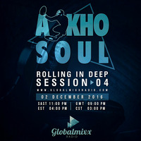 RollingInDeepSession 4 By Akho Soul by Akho Soul