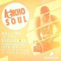 RollingInDeepSession 8 By Akho Soul by Akho Soul