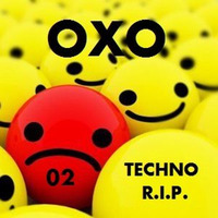 TECHNO  R.I.P 02 By OXO by UNDA Nancy