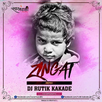 Zingat (Remix) - DJ Rutik Kakade by DJ Rutik K
