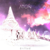 Aton - Drifted