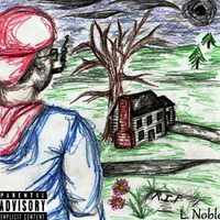 The Greenery (Drunk Interlude) (Prod. MTF Mob) by L. Noble