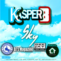 Kasper B - Sky (Original Mix) by Loud House Records