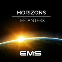 Horizons (Original Mix) by THE ANTHRX