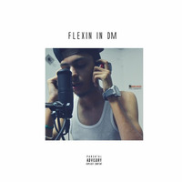 Flexin in DM - (Official Audio) | Prod. Torey Montana (Radio Edit) by DrAssenator