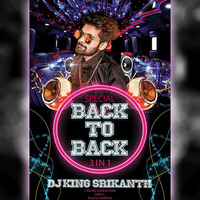 3-in-1 BACK TO BACK SPL mix by DJ KING SRIKANTH FROM SAIDABAD www.Djoffice.in by srikanth
