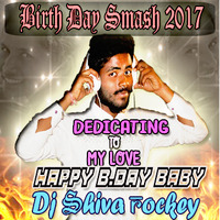 3 - B.Day Smash Tollywood Mashup (Love Mix) - Dj Shiva Rockey by srikanth