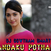 Thandaku PothanduTelangana Folk Songs mix by dj gowtham smart from nagole dj www.Djoffice.in by srikanth