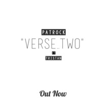 Patrock Ft Tristan - Verse Two by Patrock