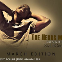 The Herbs Mix(March Edition) mixed by SizLeCaude by SizLeCaude