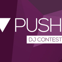Deivis - PUSH! DJ CONTEST (27.2.2014) by Deivis