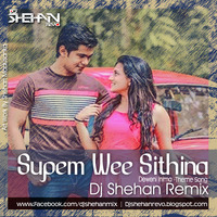 Supem Wee Dj Shehan Revo Official Remix by Dj Shehan Revo