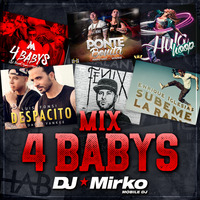 Mix Cuatro Babys - Dj Mirko by Dj Mirko