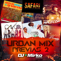 Urban Mix Previas 2 - Dj Mirko by Dj Mirko