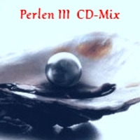 2015-07-Perlen III CD-Mix-1 by DJ Groover S. Legacy