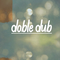 Doble dub by The tukan deejay