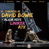 Escuta Essa 12 - David Bowie, Alicia Keys, Liniker, A7X by Escuta Essa Review