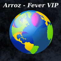Fever VIP [Free Download] by Arroz