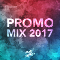 PROMO MIX 2017 - BeatAndSyncro by BeatAndSyncro