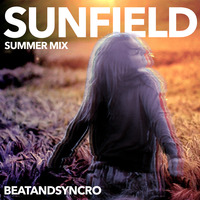 SUNFIELD 2017 - Mix by BeatAndSyncro by BeatAndSyncro