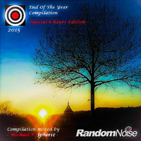 Random Noise -- End Of The Year Compilation -- mixed by Michael Peschke -- 2015 by Michael Peschke