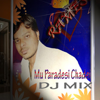 Mu Paradesi Chadei - Dj Mix By Ramesh 9700851001 by Ramesh Kumar