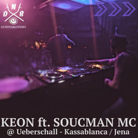 DJ KEON FEAT. SOUCMAN MC @ UEBERSCHALL, JENA (28.01.2017) by DJ Keon