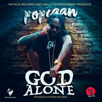 Popcaan - God Alone (Youngheart Remix) by Niko Youngheart