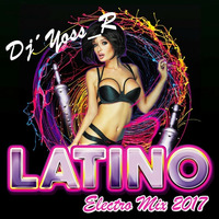 Session 46 Electro-Latino Mayo ´017 by YossR