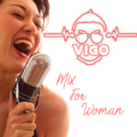 Dj Vigo @ Mix For Women by Dj Vigo