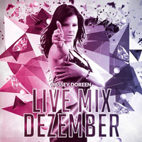 Cassey Doreen - Live Mix Dezember 2015 by Cassey Doreen