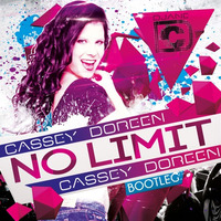 Cassey Doreen - No Limit (Cassey Doreen Bootleg) PREVIEW by Cassey Doreen