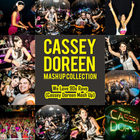 We Love The 90s Rave Classics - Cassey Doreen Mash Up by Cassey Doreen