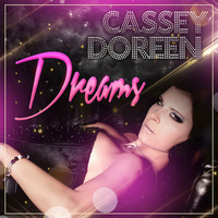 Cassey Doreen - Dreams (Pressure Unit Edit) by Cassey Doreen