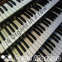 Pepe Moreno - 6 Organs in a row - CENTRUM by Pepe Moreno