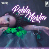 Pehla Nasha (Redux) - Demo - DJ Rivu by RIVÜ
