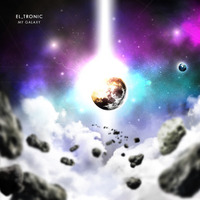 EL_TRONIC - MY GALAXY by Gunstarsoundz