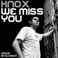 DJ KEON - KNOX WE MISS YOU by Gunstarsoundz