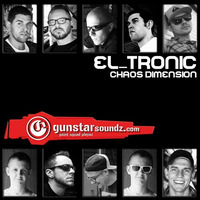 EL_TRONIC - CHAOS DIMENSION by Gunstarsoundz