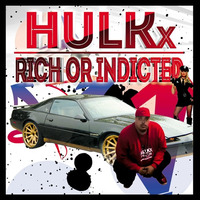 Rich or Indicted? by HULKx