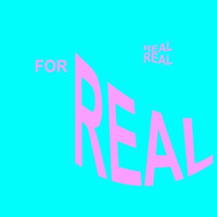 For Real For Real by Apartment 4