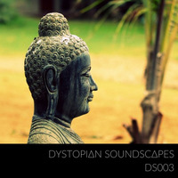 DS003 by Dystopian Soundscapes